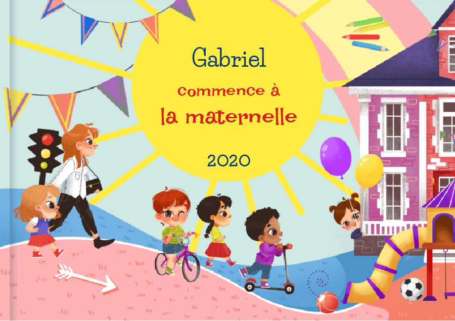 Commencer à la maternelle - Livre enfant personnalisé